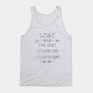 Lost Nowhere Tank Top